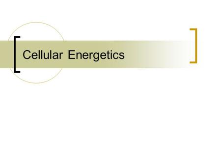 Cellular Energetics. Catabolic pathways Fermentation: Partial degradation (O 2 ) Cellular respiration: Full degradation (O 2 ) Organic compounds + O.