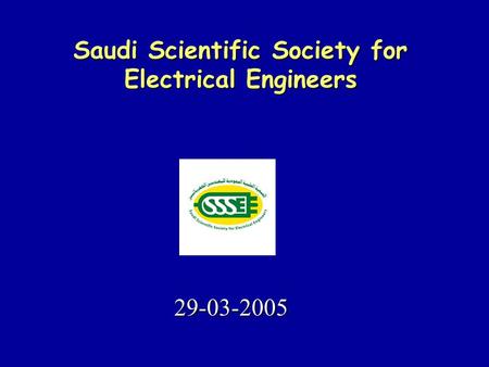 29-03-2005 29-03-2005 Saudi Scientific Society for Electrical Engineers.