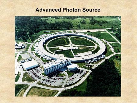 Advanced Photon Source. GeoSoilEnviroCARS Operate a national user facility at the APS for the conduct of frontier experiments in earth, planetary,