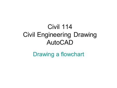 Civil 114 Civil Engineering Drawing AutoCAD