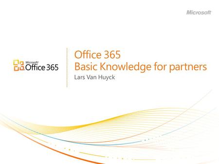 Office 365 Basic Knowledge for partners