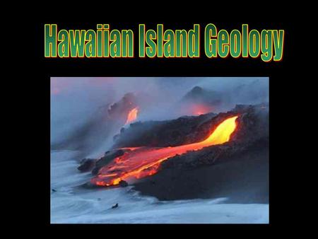 Hawaiian Island Geology