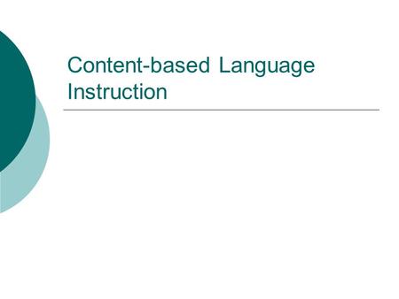 Content-based Language Instruction