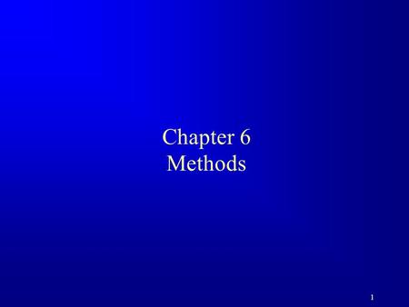 1 Chapter 6 Methods. 2 Objectives F To declare methods, invoke methods, and pass arguments to a method. F To use method overloading and know ambiguous.