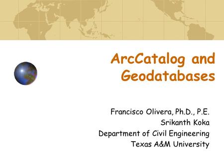 ArcCatalog and Geodatabases