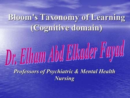 Bloom's Taxonomy of Learning (Cognitive domain)