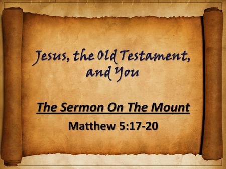 Jesus, the Old Testament, and You