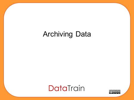 Archiving Data. Essential stuff to know Why deposit? Digital repositories ADS Guidelines Deposit evaluation & requirements Deposit checklist & template.