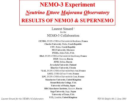 NEMO-3 Experiment Neutrino Ettore Majorana Observatory