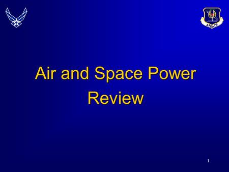 Air and Space Power Review 1 1 1 1.