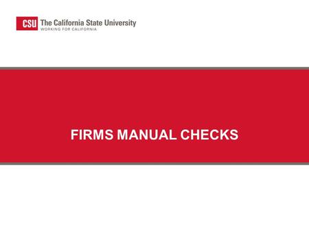 FIRMS MANUAL CHECKS. Intra/Interagency Transfers Intra-agency transfers – automated edits available in FIRMS.