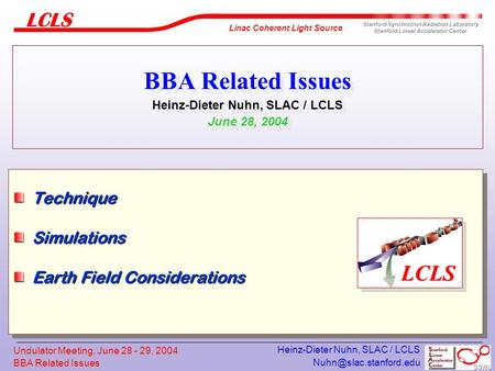 BBA Related Issues Linac Coherent Light Source Stanford Synchrotron Radiation Laboratory Stanford Linear Accelerator Center Undulator.