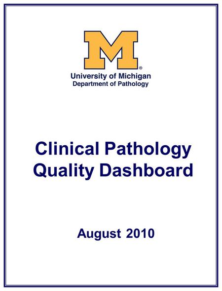 Clinical Pathology Quality Dashboard August 2010.