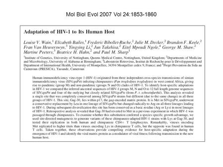 Mol Biol Evol 2007 Vol 24:1853-1860. Which adaptations to human characterize the transfer from SIVcpz to HIV-1?