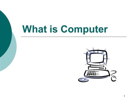 What is Computer.