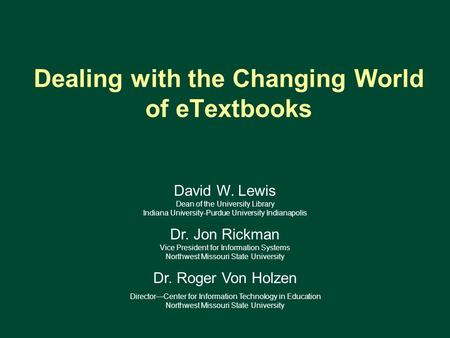 Dealing with the Changing World of eTextbooks