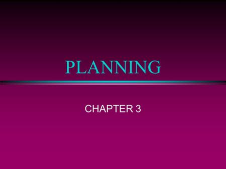 PLANNING CHAPTER 3.
