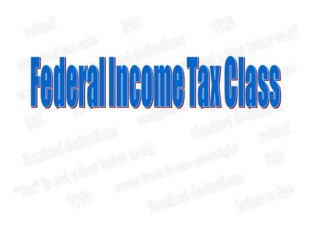 Copyright © 2013 by M. Ray Gregg. All rights reserved. 2 Introduction to Federal Income Tax.
