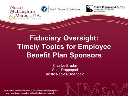 Fiduciary Oversight: Timely Topics for Employee Benefit Plan Sponsors