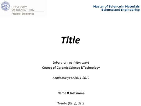 Title Laboratory activity report Course of Ceramic Science &Technology