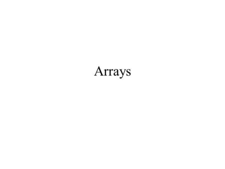 Arrays. Declaring a Array With subscript: –Dim numbers(2) as Integer –Using variable as subscript: Dim arrayIndex as Integer = 10 Dim myArray(arrayIndex)
