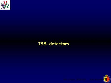 ISS-2 25 jan. 2006 KEK Alain Blondel ISS-detectors.