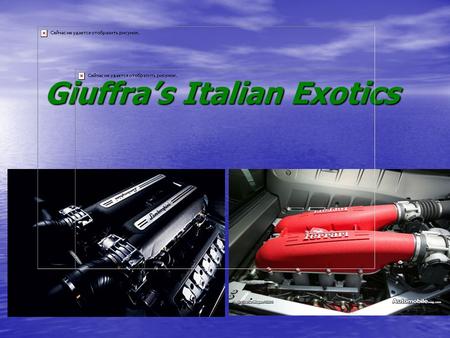 Giuffra’s Italian Exotics. Products Ferrari: The Legendary Sports car maker has a new lineup of super cars. All models are sold for current year, and.