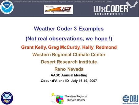 Weather Coder 3 Examples (Not real observations, we hope !)