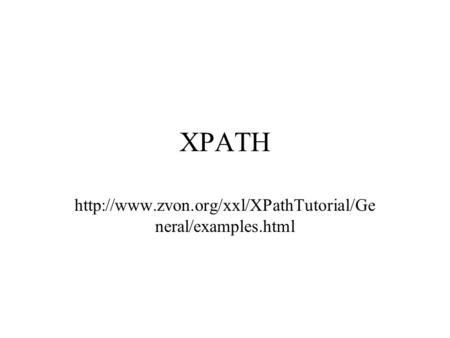 XPATH  neral/examples.html.