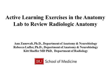 Ann Zumwalt, Ph.D., Department of Anatomy & Neurobiology
