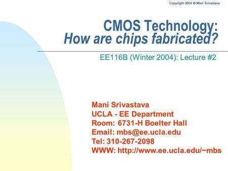 CMOS Technology: How are chips fabricated?