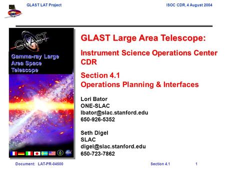 GLAST LAT ProjectISOC CDR, 4 August 2004 Document: LAT-PR-04500Section 4.11 GLAST Large Area Telescope: Instrument Science Operations Center CDR Section.
