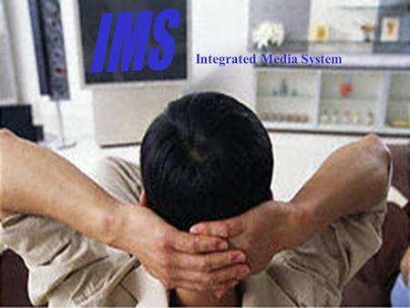 4/17/031 Integrated Media System. 4/17/032 Zack Jones – Project Manager Brian Lyssy –Research and Design David Masiello – Webmaster and Marketing Aziz.