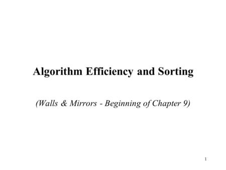 Algorithm Efficiency and Sorting