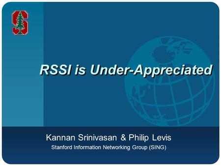 RSSI is Under-Appreciated