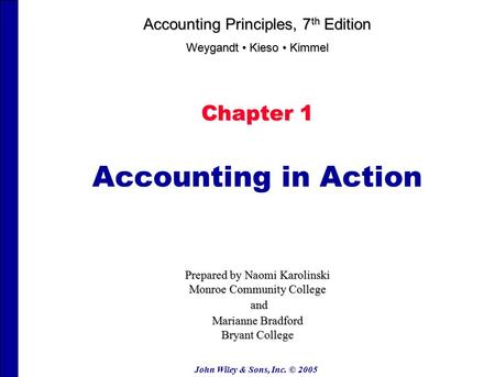 Accounting in Action Chapter 1 Accounting Principles, 7th Edition