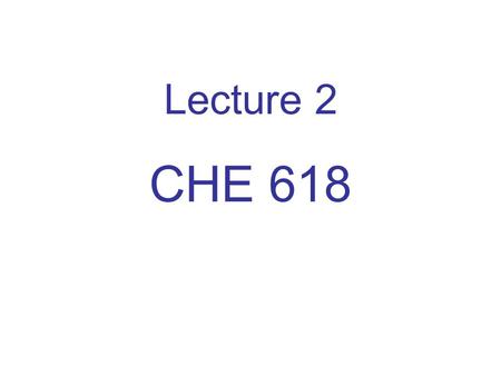 Lecture 2 CHE 618. Agonists Partial Agonist Antagonist Inverse Agonist.