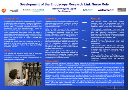 Development of the Endoscopy Research Link Nurse Role Roberto Cayado Lopez Bev Spencer Introduction Contact Details: