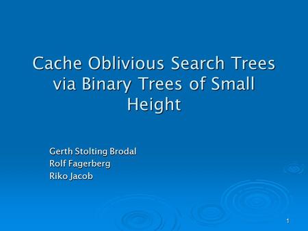 Cache Oblivious Search Trees via Binary Trees of Small Height