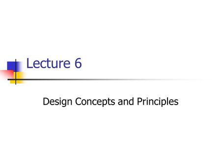 Design Concepts and Principles