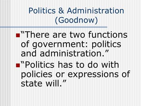 Politics & Administration (Goodnow)