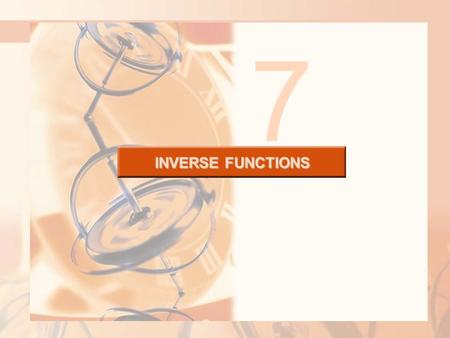 7 INVERSE FUNCTIONS. 7.6 Inverse Trigonometric Functions In this section, we will learn about: Inverse trigonometric functions and their derivatives.