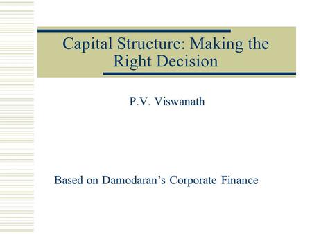 Capital Structure: Making the Right Decision