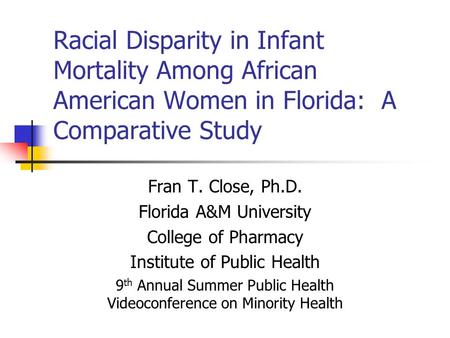 Disparities in Infant Mortality: What’s Genetics Got to Do With It?