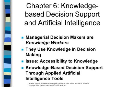 Managerial Decision Makers are Knowledge Workers