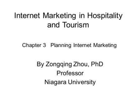 Internet Marketing in Hospitality and Tourism