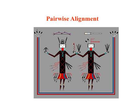 Pairwise Alignment. Sequences are related.. Phylogenetic tree of globin-type proteins found in humans.