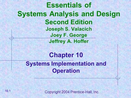 Planning, design and implementation of information systems