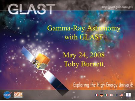 1 Gamma-Ray Astronomy with GLAST May 24, 2008 Toby Burnett WALTA meeting.