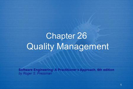 Chapter 26 Quality Management